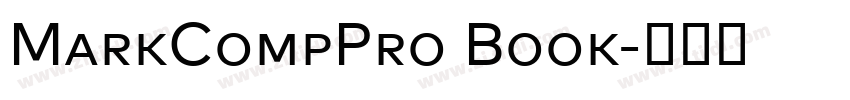 MarkCompPro Book字体转换 MarkCompPro Book字体转换